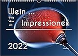  Der Weinkalender 2022, DIN A4 – ein Fotokalender: \