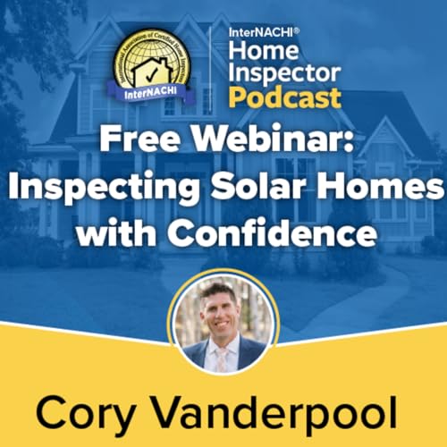 Episode 795: Free Webinar: Inspecting Solar Homes with Confidence Podcast Por  arte de portada