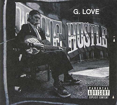 G Love The Hustle Amazon Com Music