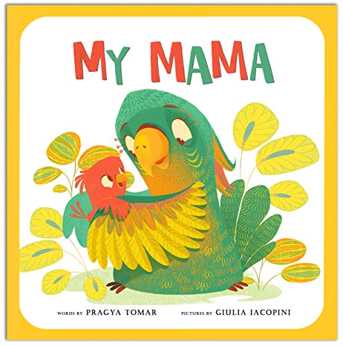 Image of My Mama: A Baby book about Mother's love!