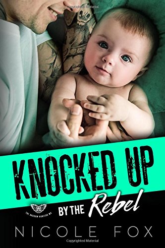 Knocked Up by the Rebel