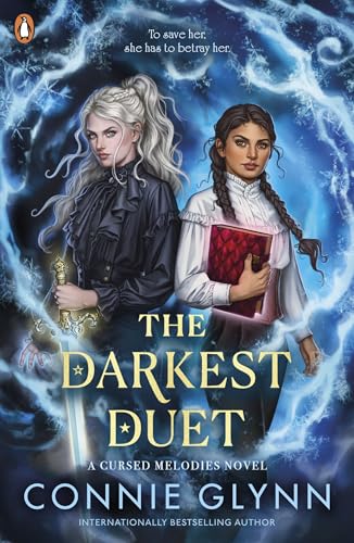 The Darkest Duet: The highly anticipated sequel to the bestselling The Cursed Melodies