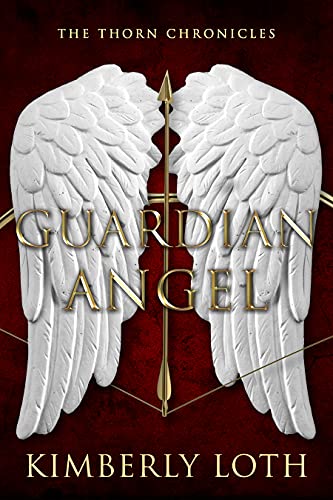 Guardian Angel (The Thorn Chronicles Book 4)