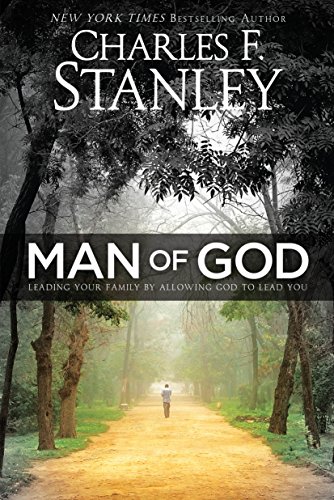 Cover of Man of God: Leading Your Family by Allowing God to Lead You