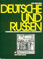 Deutsche und Russen: Tausend Jahre gemeinsame Geschichte 357000757X Book Cover