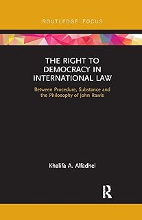 The Right to Democracy in International Law (Routledge Research in International Law)