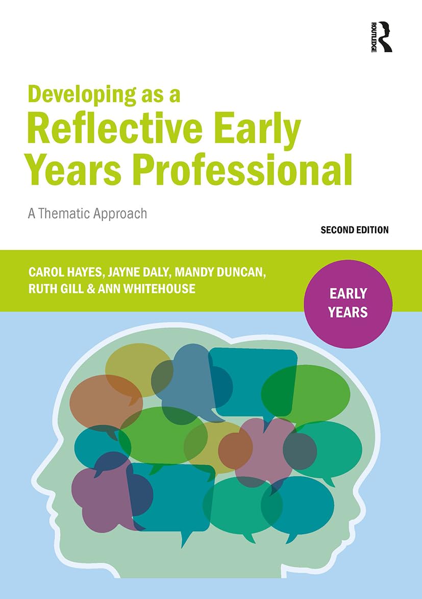 Developing as a Reflective Early Years Professional: A Thematic Approach