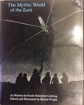 Hardcover The mythic world of the Zuni Book