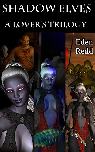 Cover of Shadow Elves: A Lover's Trilogy