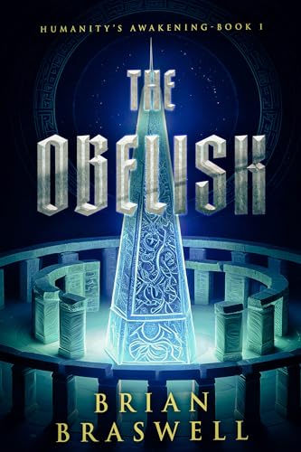  The Obelisk (Humanity\'s Awakening Book 1) (English Edition)