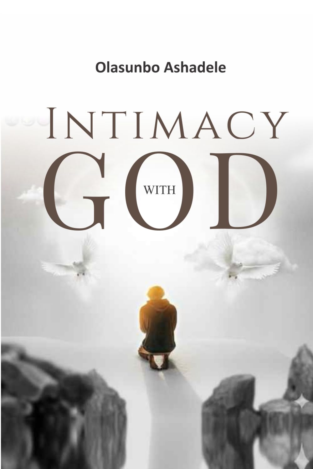 INTIMACY WITH GOD