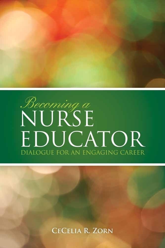 Buy Becoming a Nurse Educator: Dialogue for an Engaging Career — BookShops.in