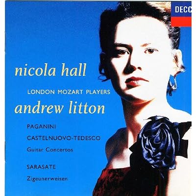 Guitar Concertos: Paganini, Castelnuovo-Tedesco, Sarasate