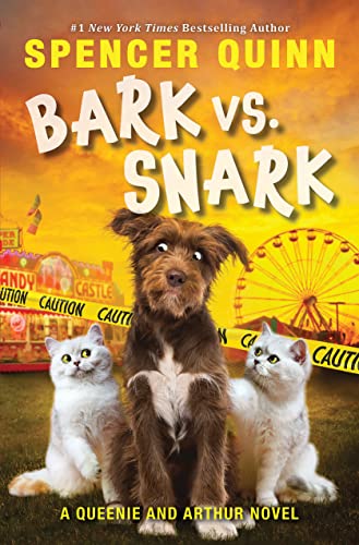 Bark vs. Snark: A Queenie and Arthur Novel: