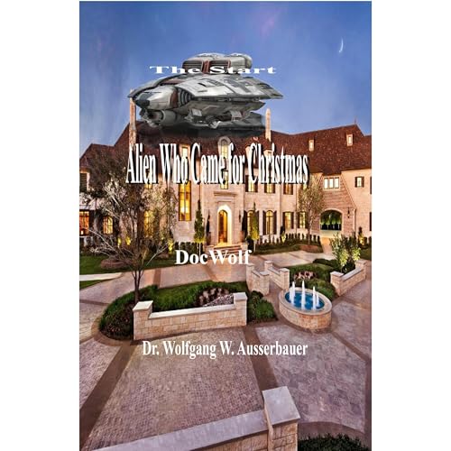 Alien Who Came for Christmas Audiolibro Por Wolfgang Ausserbauer arte de portada