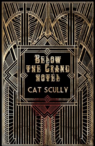 Cover of Below the Grand Hotel
