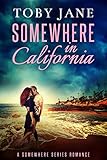 Somewhere in California (Michaels Family Romance Book 3)