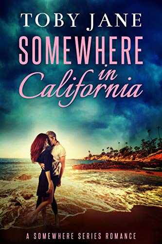 Somewhere in California (Somewhere Series Book 3)