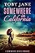 Somewhere in California (Michaels Family Romance Book 3)