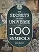The Secrets of the Universe in 100 Symbols