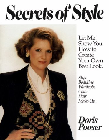 Secrets of Style: Your Personal Profile - Style, Bodyline, Wardrobe, Color, Hair, Make-up