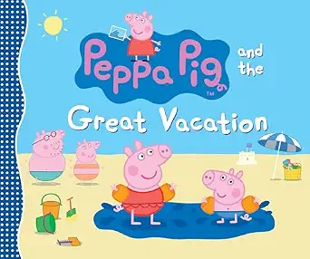 Peppa Great Vacation Candlewick Press