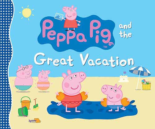 Image of Peppa Pig and the Great Vacation