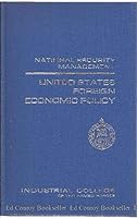 United States foreign economic policy B0007DRGFW Book Cover
