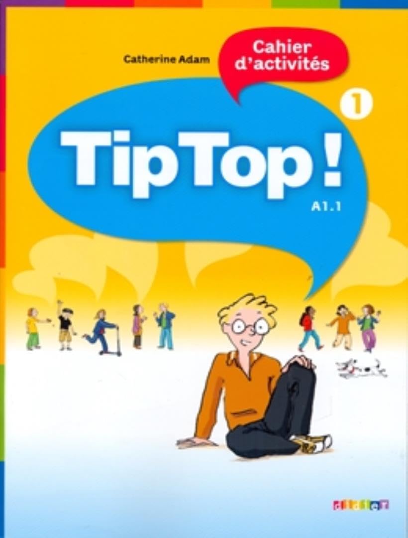 Tip Top! Cahier d'activites 1 (Paperback Book)