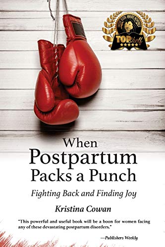 When Postpartum Packs a Punch: Fighting Back and Finding Joy