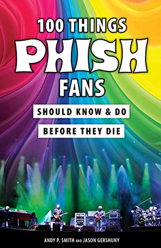 🔉🤗👍📂 Télécharger 📓📗 100 Things Phish Fans Should Know & Do Before They Die (100 Things...Fans Should Know) (English Edit PDF Ebook En Ligne