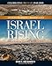 Israel Rising: The Land of Israel Reawakens (Ancient Prophecy / Modern Lens)