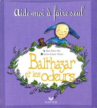 Spiral-bound Balthazar et les odeurs [French] Book