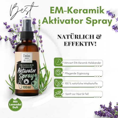 Dalias Dogs EM-Aktivator Spray - Reaktiviert EM-Keramik Halsbänder – Booster für Resonanzwirkung – Unterstützt natürliches Haut- & Fellmilieu – 100 ml