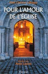 Book's Cover of Pour l'amour de l'Eglise