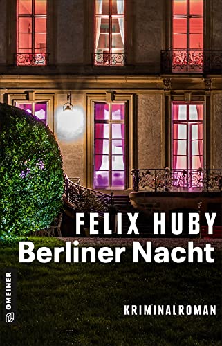 Berliner Nacht: Kriminalroman (Kommissar Peter Heiland 6)