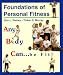 Foundations of Personal Fitness Student Edition