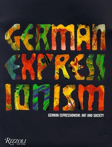 German Expressionism: Art and Society