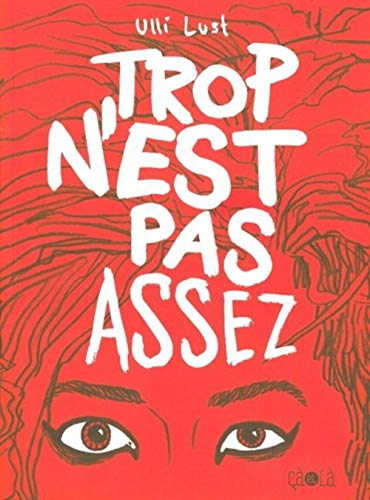 Trop n'est pas assez- Anc Ed