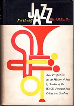 Hardcover Jazz: new perspectives on the history of jazz by twelve of the world's foremost jazz critics and scholars Book