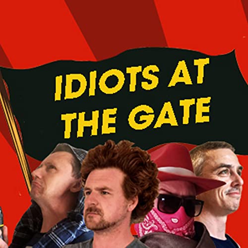 Idiots At The Gate Podcast cover art