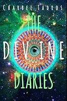 The Divine Diaries 1508437483 Book Cover