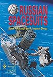  Russian Spacesuits (Springer Praxis Books)