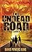 The Undead Road