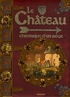 Le château-fort - chronique d'un siège 2753007969 Book Cover