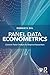 Panel Data Econometrics: Common Factor Analysis for Empirical Researchers