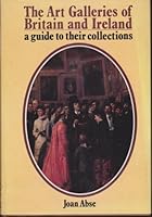 Art Galleries of Britain and Ireland 0860513211 Book Cover