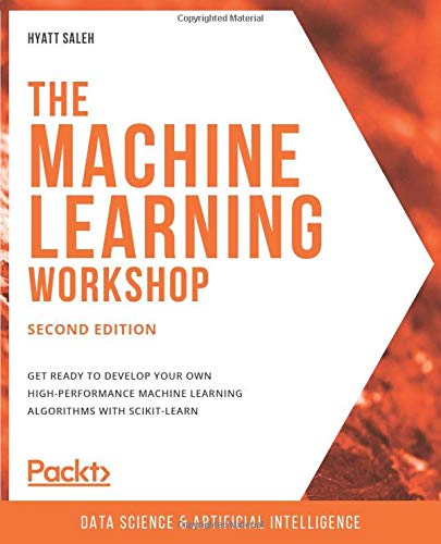 Télécharger The Machine Learning Workshop: Get ready to develop your own high-performance machine learning algor Livre eBook France