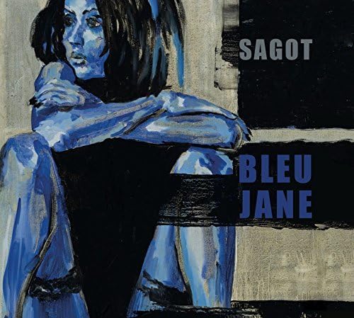 Julien Sagot's Bleu Jane [Audio CD] Julien Sagot