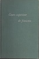 Cours Superieur De Francais (Composition et Grammaire) B000NBRWU2 Book Cover